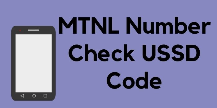 MTNL Number Check USSD Code