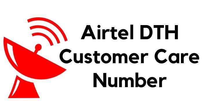 Airtel DTH Customer Care Number