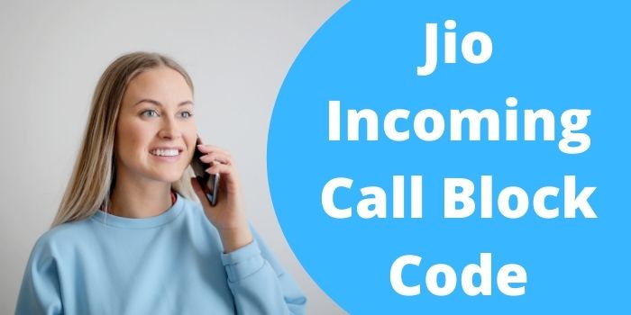 Jio Incoming Call Block Code