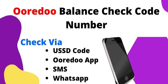 Ooredoo Balance Check Code Number