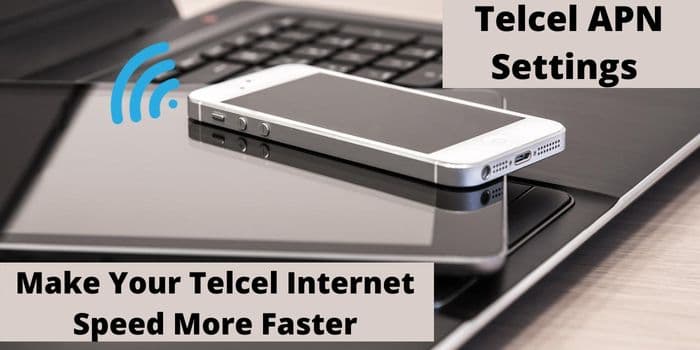 Telcel APN 2024 Settings